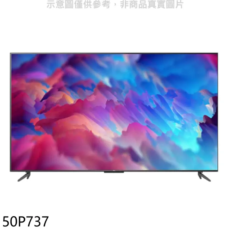 TCL【50P737】50吋4K連網電視(含標準安裝)｜Global Online｜Global Mall 環球Online